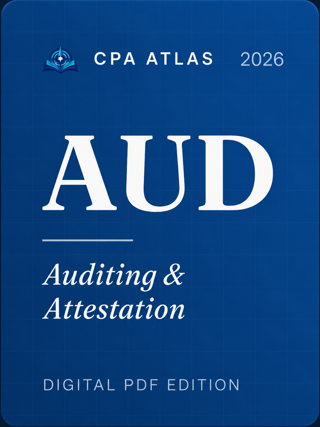 CPA Atlas AUD Study Companion 2027 | Auditing & Attestation